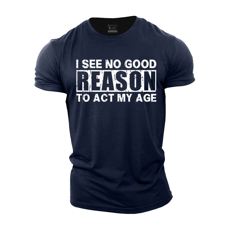 Act My Age Cotton T-Shirt