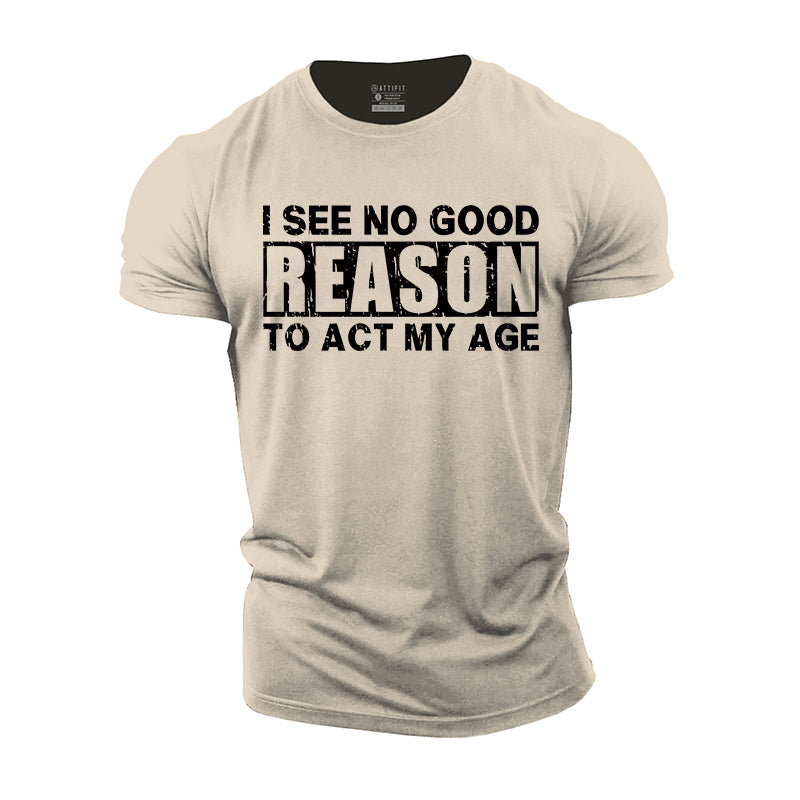 Act My Age Cotton T-Shirt