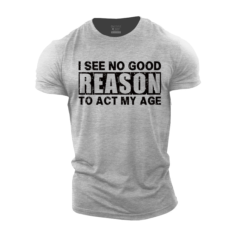 Act My Age Cotton T-Shirt